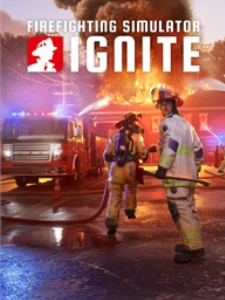 Firefighting Simulator: Ignite
