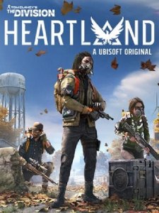 Tom Clancy’s The Division: Heartland Tom Clancy’s The Division: Heartland