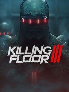 Killing Floor 3