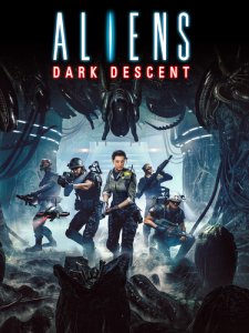 Aliens: Dark Descent Aliens: Dark Descent