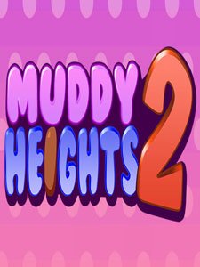 Muddy Heights 2