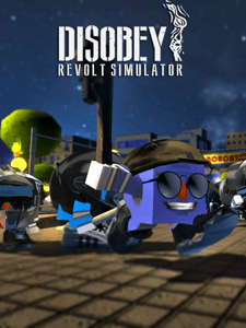 Disobey - Revolt Simulator