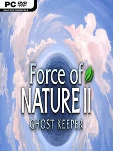 Force of Nature 2: Ghost Keeper