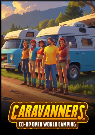 Caravanners: Co-op Open World Camping