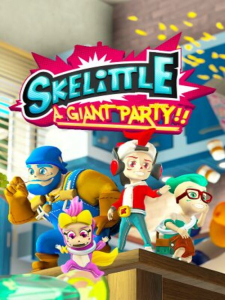 Skelittle: A Giant Party !!