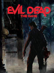 Evil Dead: The Game Evil Dead: The Game